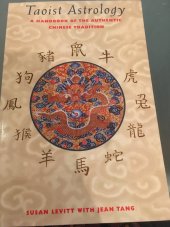 kniha Taoist Astrology a handbook of the authentic chinese tradition, Destiny 1997