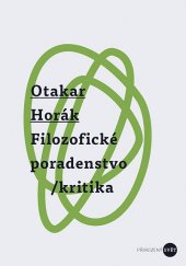 kniha Filozofické poradenstvo / kritika, Palackého univerzita, Filozofická fakulta 2015