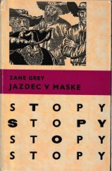 kniha Jazdec v maske, Mladé letá 1970