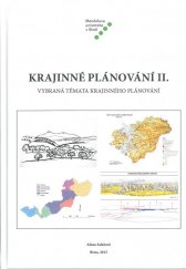 kniha Krajinné plánování II. Vybraná témata krajinného plánování, Mendelova univerzita v Brně 2015