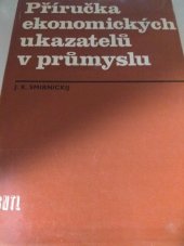 kniha Příručka ekonomických ukazatelů v průmyslu, SNTL 1980