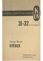 kniha Svědek román, Lidová tiskárna 1942