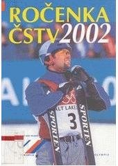 kniha Ročenka ČSTV 2002, Český svaz tělesné výchovy 2003