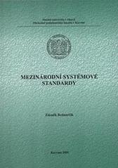 kniha Mezinárodní systémové standardy, Slezská univerzita v Opavě, Obchodně podnikatelská fakulta v Karviné 2009