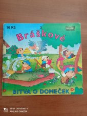 kniha Bráškové Bitva o domeček , MOBA 1995