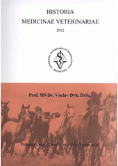 kniha Prof. MVDr. Václav Dyk, DrSc., Veterinární a farmaceutická univerzita 2012