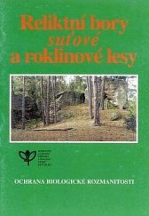 kniha Reliktní bory, suťové a roklinové lesy, Agentura ochrany přírody a krajiny České republiky 1999