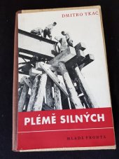 kniha Plémě silných, Mladá fronta 1951