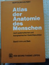 kniha Atlas der Anatomie des Menschen nach systematischen und topographischen Gesichtspunkten, Veb Georg Thieme Leipzig 1987