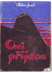 kniha Oni přijdou, Mír 1948