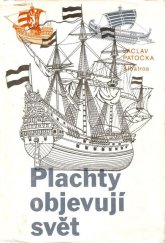 kniha Plachty objevují svět pro čtenáře od 12 let, Albatros 1987