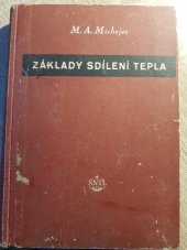 kniha Základy sdílení tepla Určeno pro posluchače vys. škol a pro tepelné techniky, SNTL 1953