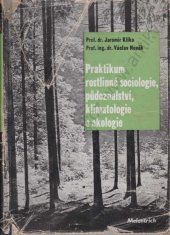 kniha Praktikum rostlinné sociologie, půdoznalství, klimatologie a ekologie, Melantrich 1941