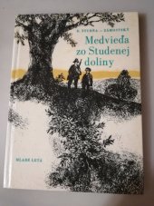 kniha Medvieďa zo Studenej doliny, Mladé letá 1970