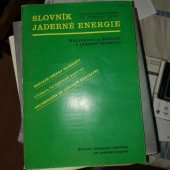 kniha Čtyřjazyčný slovník jaderné energie názvosloví a definice v jaderné technice zpracované podle slovníku ISO 921 (první vyd. 1972), Československá komise pro atomovou energii 1983