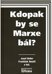 kniha Kdopak by se Marxe bál?, Futura 2011
