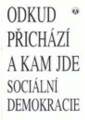 kniha Odkud přichází a kam jde sociální demokracie sborník, Doplněk 1997