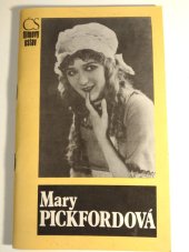 kniha Mary Pickfordová, Československý filmový ústav 1983