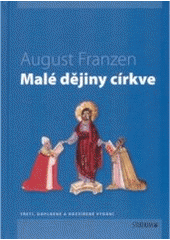 kniha Malé dějiny církve, Karmelitánské nakladatelství 2006