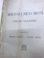 kniha Moravská jména místní výklady filologické, Matice moravská 1907
