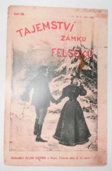 kniha Tajemství zámku Felseku 2. román z české minulosti, Alois Hynek 1910