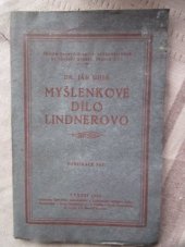 kniha Myšlenkové dílo Lindnerovo, Ústřední nakladatelství a knihkupectví učitelstva československého 1924