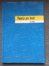 kniha Planeta pro život, Josef Řehoř a syn 2007