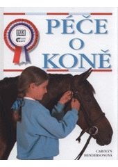 kniha Péče o koně, Ottovo nakladatelství - Cesty 1999