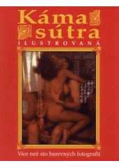 kniha Ilustrovaná Kámasútra, Svojtka & Co. 2002