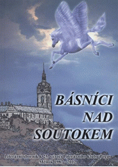 kniha Básníci nad soutokem [sborník prací na počest 25. výročí založení Literárního klubu Pegas Mělník], Powerprint 2012