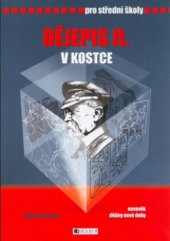 kniha Dějepis II. v kostce [novověk, dějiny nové doby] : pro střední školy, Fragment 2004