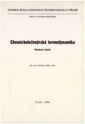 kniha Chemickoinženýrská termodynamika vlastnosti tekutin : určeno pro posl. VŠCHT, Mezinárodní organizace novinářů 1990