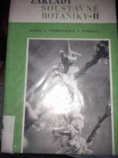 kniha Základy soustavné botaniky. 2. díl, - Mechorosty, kapraďorosty, nahosemenné rostliny, SPN 1955