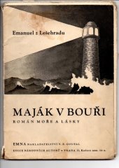 kniha Maják v bouři [nový milostný] román moře a lásky, Emna, edice národních autorů, Vladislav E. Coufal 1941