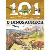 kniha 101 věcí, které bychom měli vědět o dinosaurech, Sun 2016