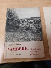 kniha Vamberk - město krajek a živého průmyslu [Prop. brožura], Měst. NV 1965