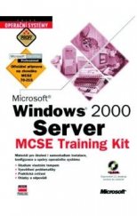 kniha Microsoft Windows 2000 Server MCSE training kit, CPress 2000