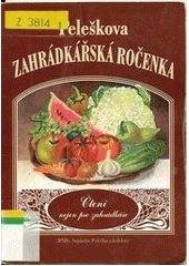 kniha Peleškova zahrádkářská ročenka čtení nejen pro zahrádkáře, Sdružení MAC 2000