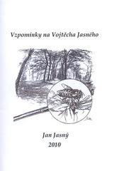 kniha Vzpomínky na Vojtěcha Jasného, Město Kelč 2010