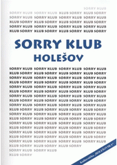 kniha Sorry klub Holešov, Město Holešov 2009