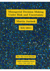 kniha Managerial decision making under risk and uncertainty, CEED 2011