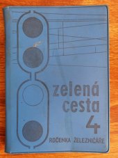 kniha Zelená cesta. [Čís.] 4, - Ročenka železničáře 1969, Nadas 1968