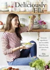 kniha Deliciously Ella , Yellow Kite 2015