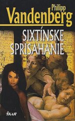 kniha Sixtínske sprisahanie, Ikar 2000