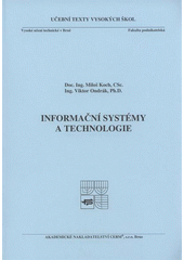 kniha Informační systémy a technologie, Akademické nakladatelství CERM 2008