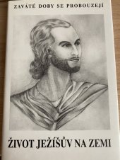 kniha Život Ježíšův na zemi, Nakladatelské a vydavatelské družstvo Hlas 1938