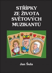 kniha Střípky za života světových muzikantů, OFTIS 2016