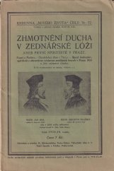 kniha Zhmotnění ducha v zednářské loži, aneb, První spiritisté v Praze Faust a Mefisto : Strašidelný dům v Praze : Sjezd českoslov. spiritistů s obrovskou výstavou medijních tvoreb v Praze 1933 a jiné zajímavé články, St. Bělohradský 1933