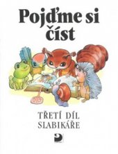 kniha Pojďme si číst třetí díl Slabikáře, Fortuna 2006