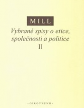 kniha Vybrané spisy o etice, společnosti a politice II., Oikoymenh 2018